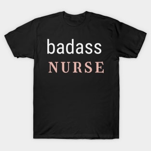 badass nurse nurse T-Shirt